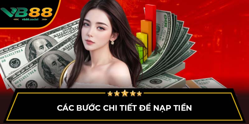 Các bước chi tiết để nạp tiền