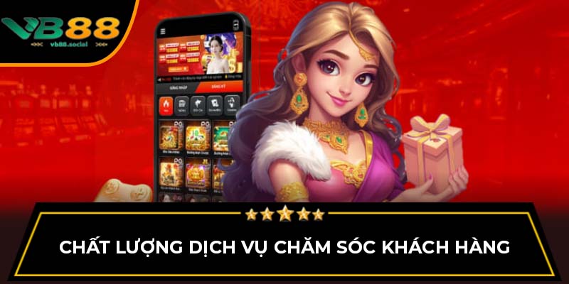 Chất lượng dịch vụ chăm sóc khách hàng